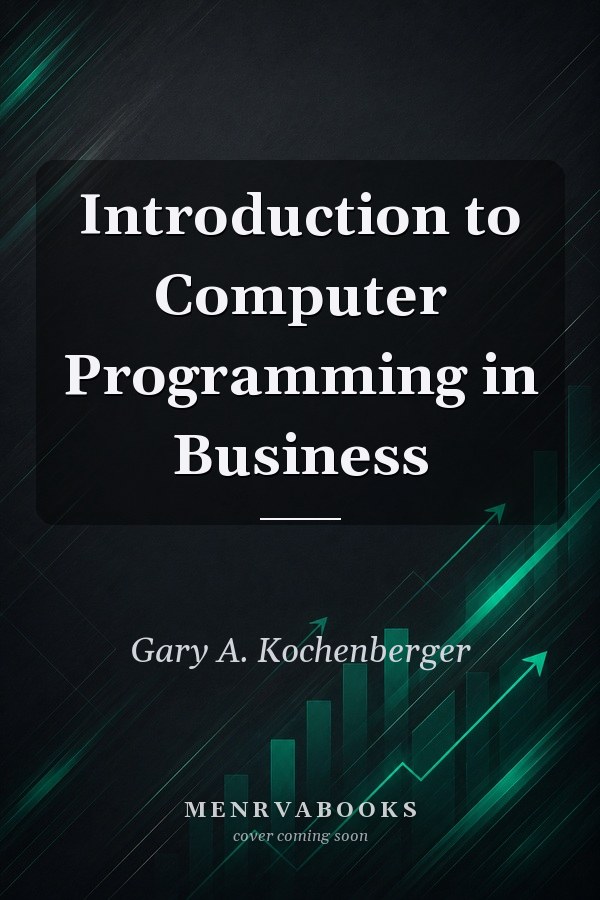 Introduction to Computer Programming in Business
