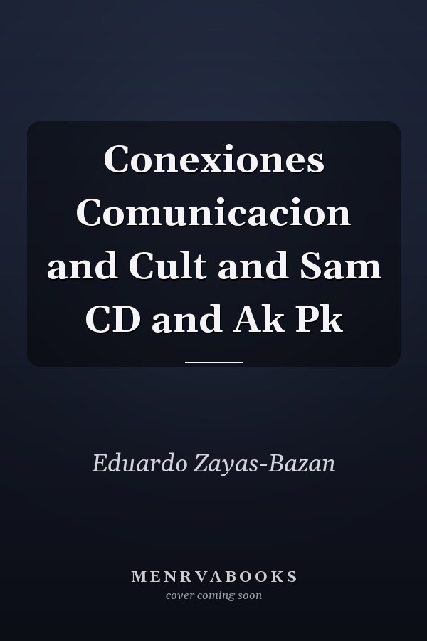 Conexiones Comunicacion and Cult and Sam CD and Ak Pk