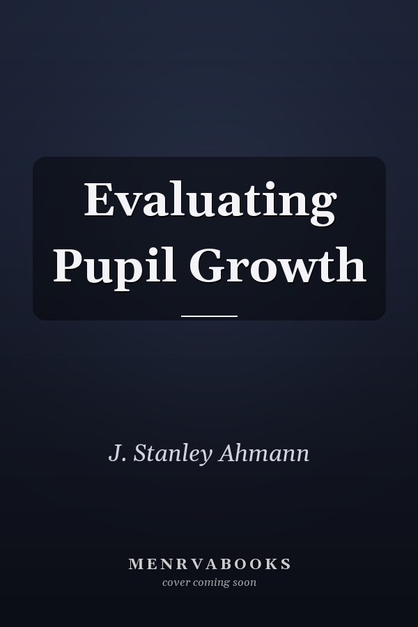 Evaluating Pupil Growth