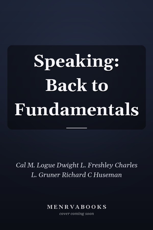 Speaking: Back to Fundamentals
