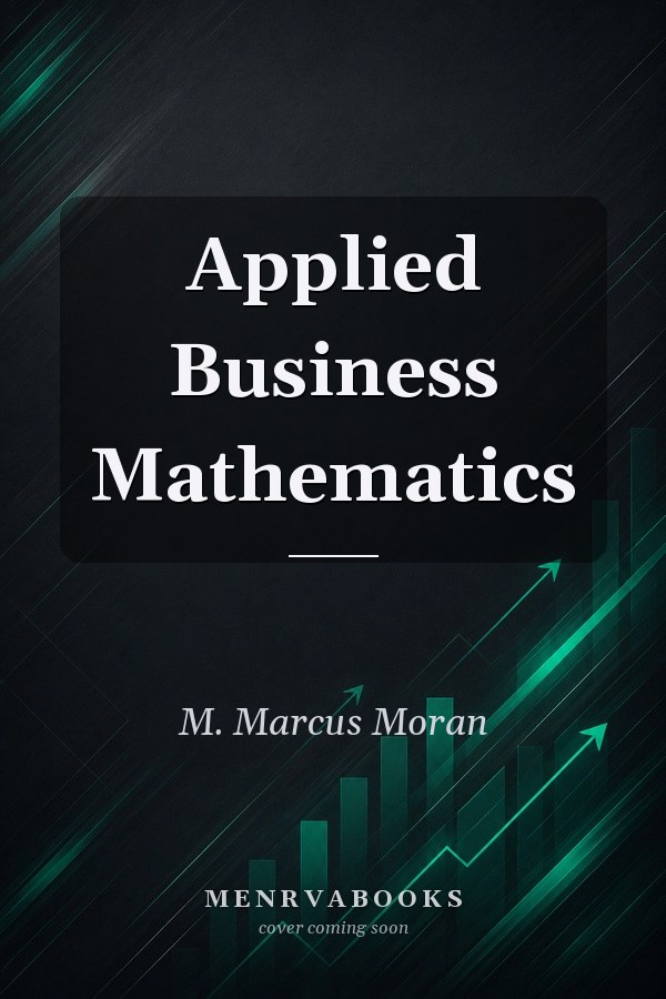 Applied Business Mathematics