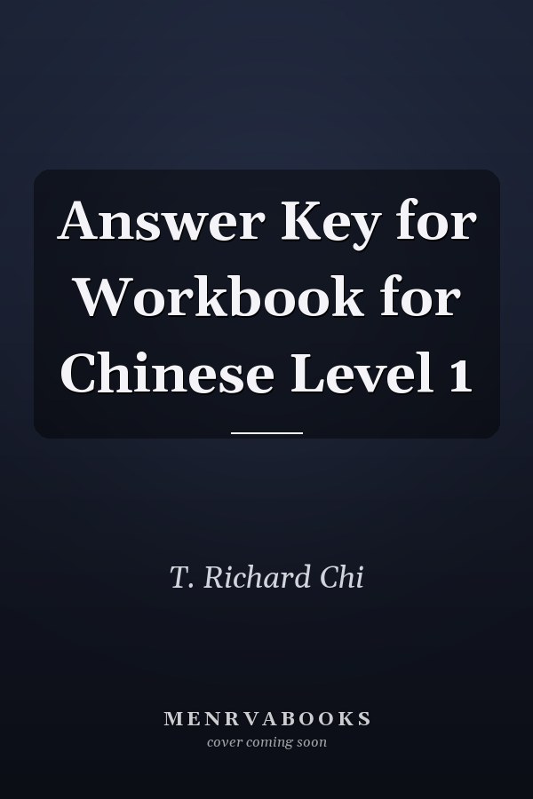 Answer Key for Workbook for Chinese Level 1