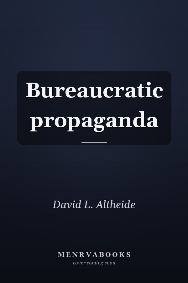Bureaucratic propaganda