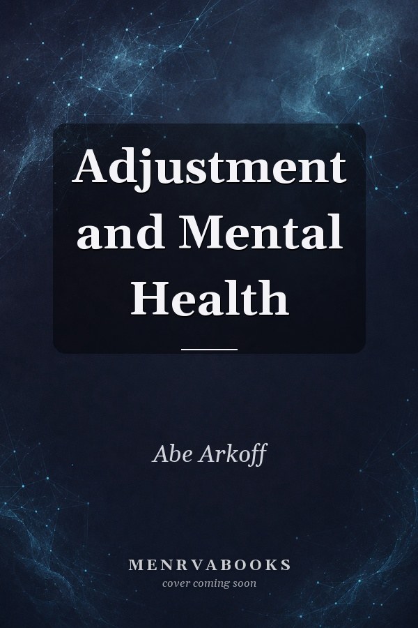 Adjustment and Mental Health