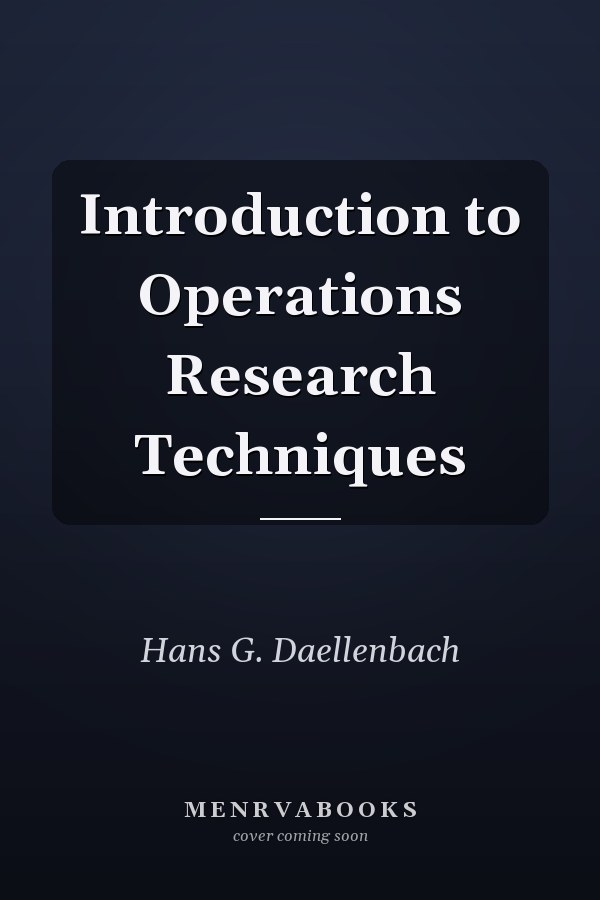 Introduction to Operations Research Techniques
