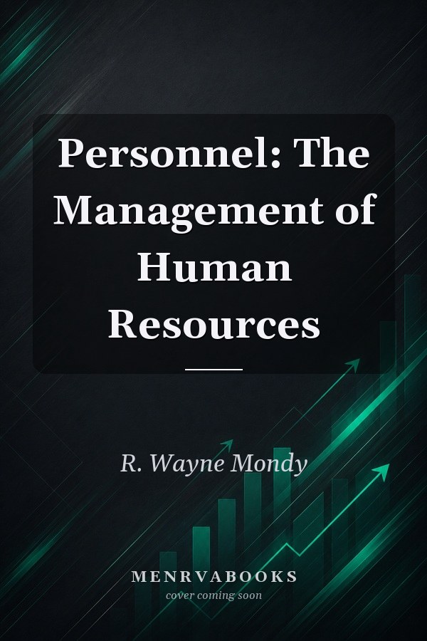 Personnel: The Management of Human Resources