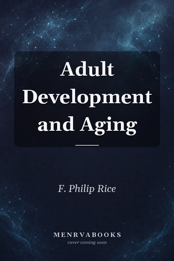 Adult Development and Aging