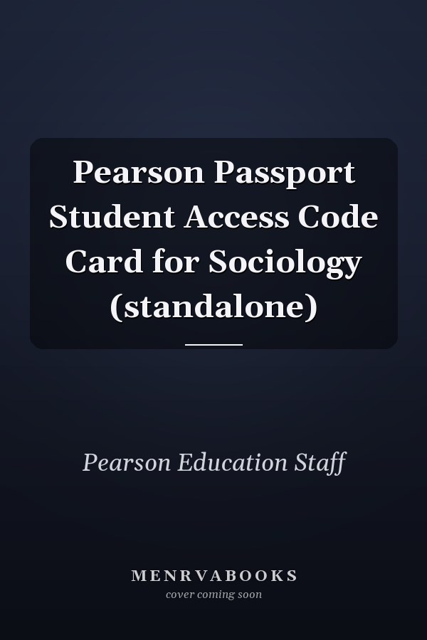 Pearson Passport Student Access Code Card for Sociology (standalone)