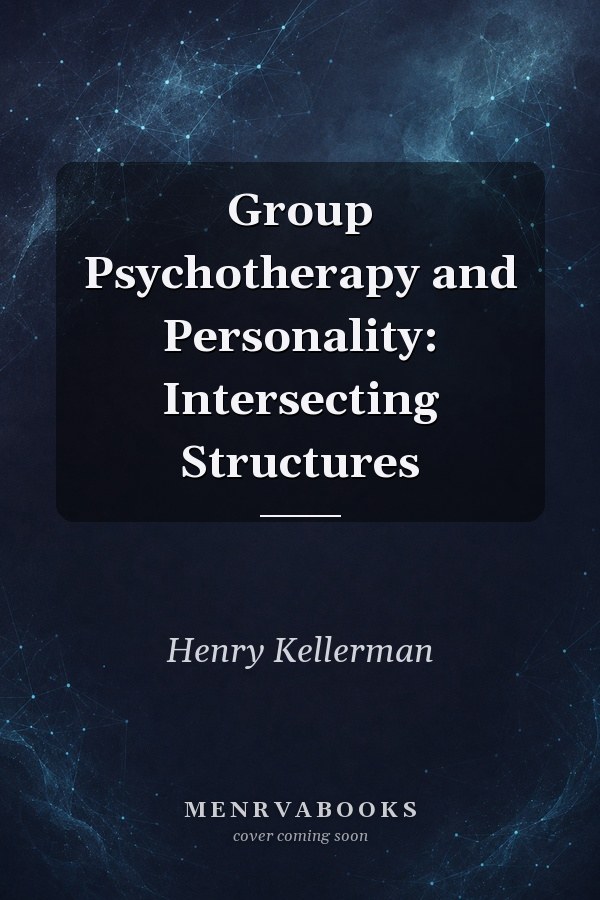 Group Psychotherapy and Personality: Intersecting Structures