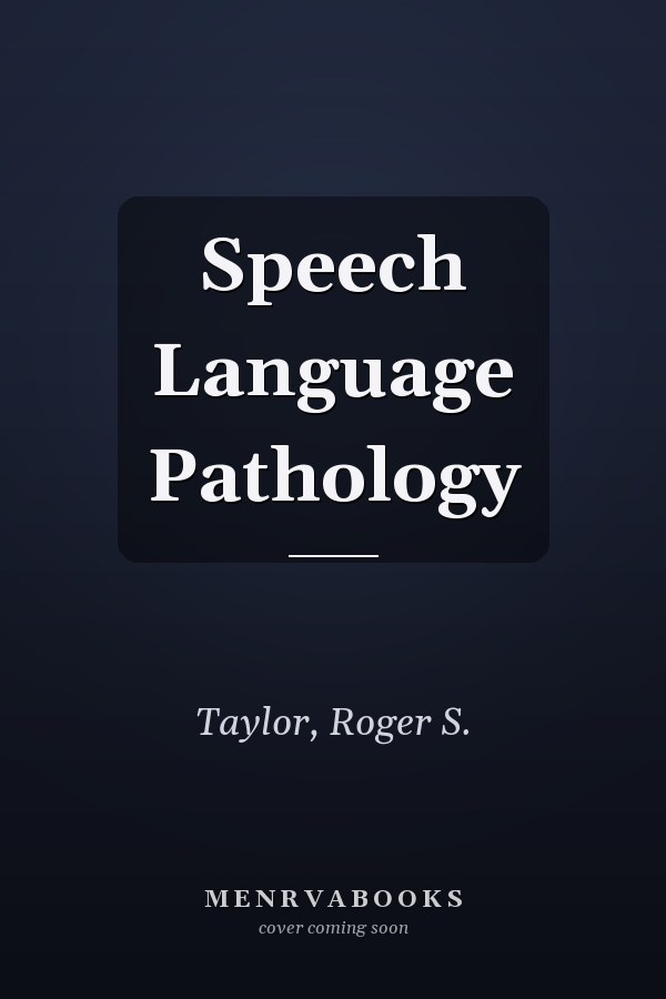 Speech Language Pathology