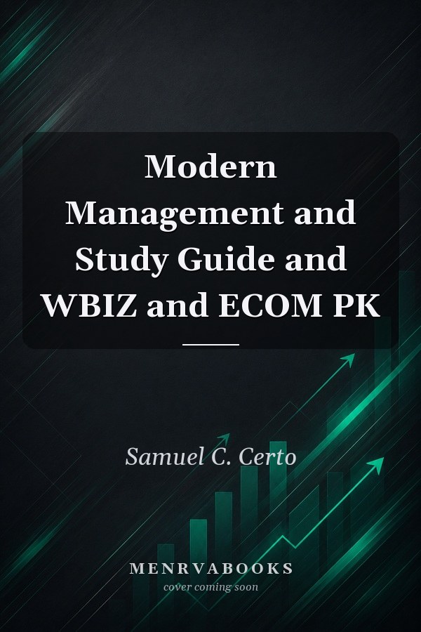 Modern Management and Study Guide and WBIZ and ECOM PK