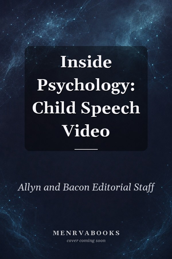 Inside Psychology: Child Speech Video