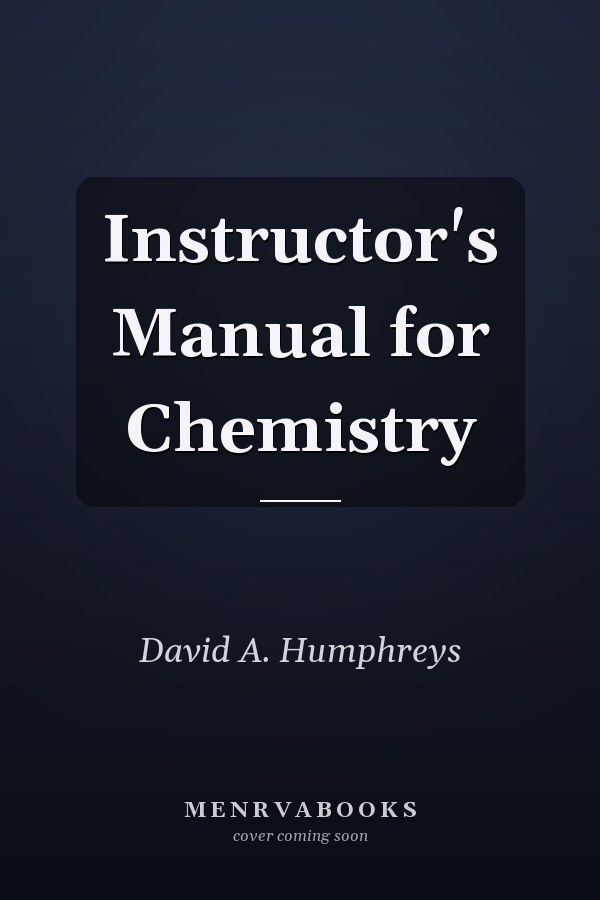 Instructor's Manual for Chemistry