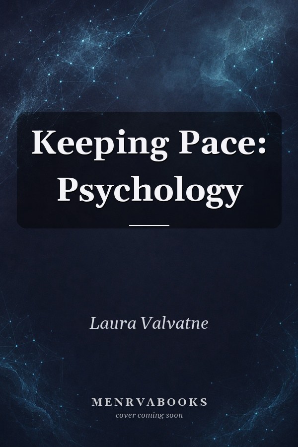 Keeping Pace: Psychology
