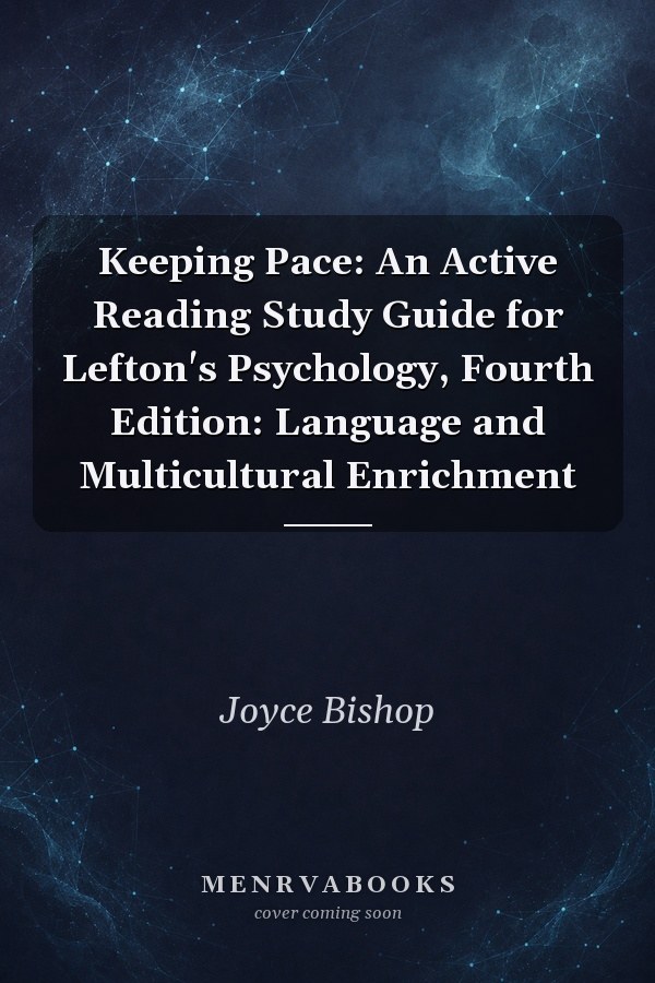 Keeping Pace: An Active Reading Study Guide for Lefton's Psychology, Fourth Edition: Language and Multicultural Enrichment