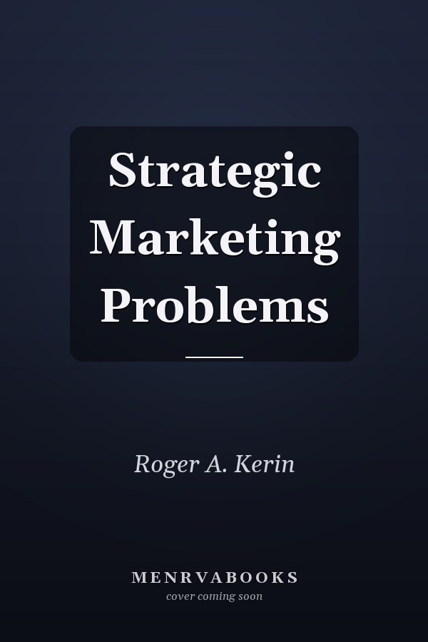 Strategic Marketing Problems