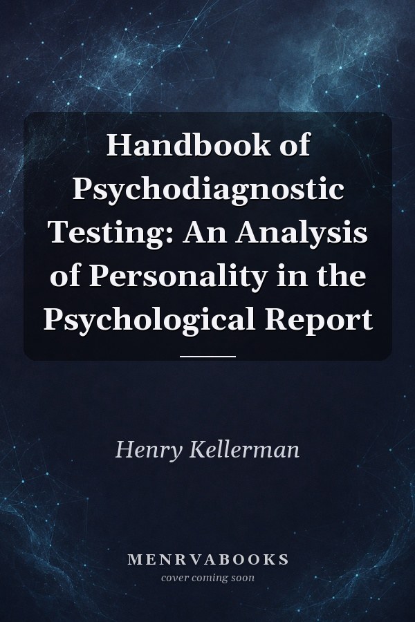 Handbook of Psychodiagnostic Testing: An Analysis of Personality in the Psychological Report
