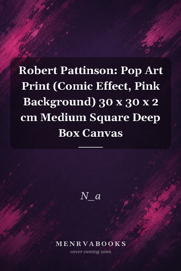 Robert Pattinson: Pop Art Print (Comic Effect, Pink Background) 30 x 30 x 2 cm Medium Square Deep Box Canvas