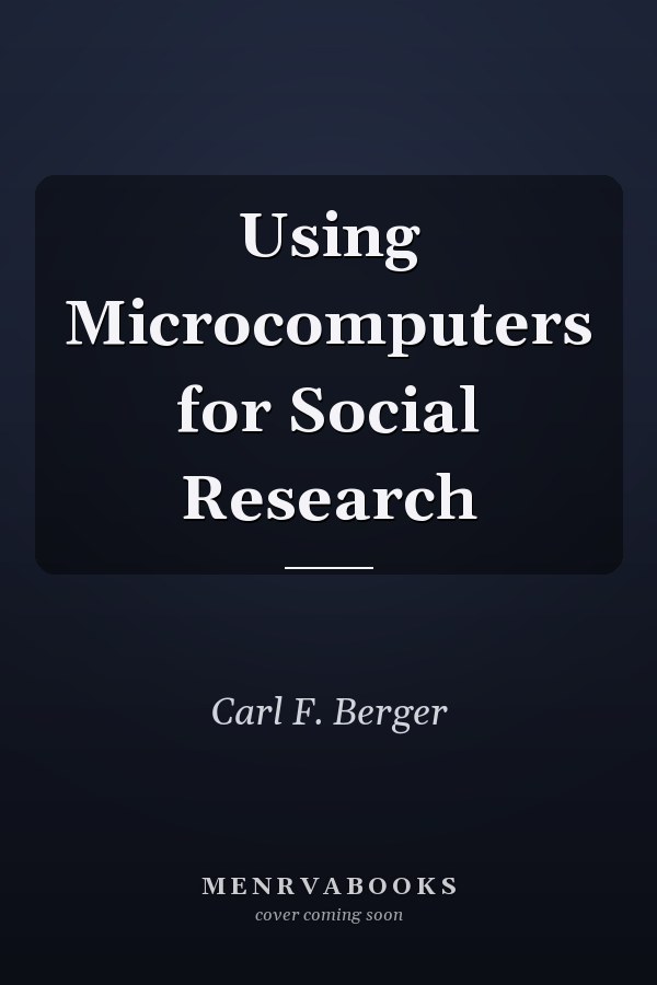 Using Microcomputers for Social Research