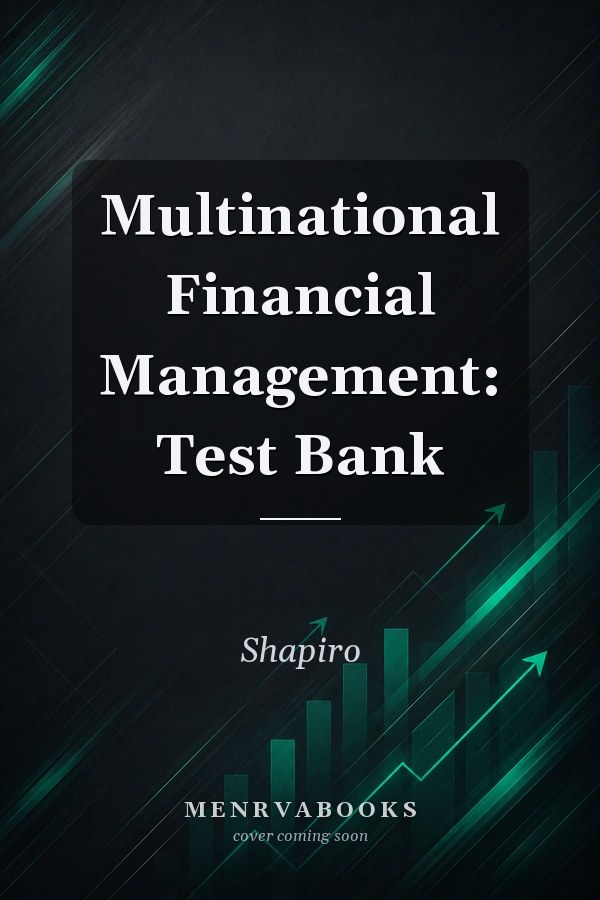 Multinational Financial Management: Test Bank