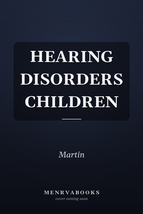 Hearing Disorders in Children
