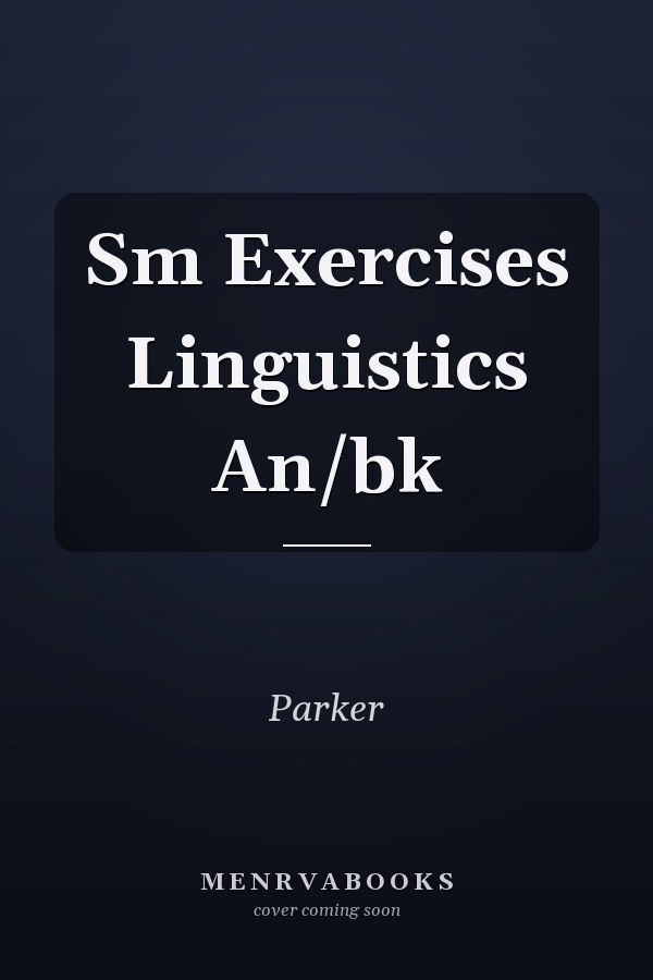 Exercises in Linguistics
