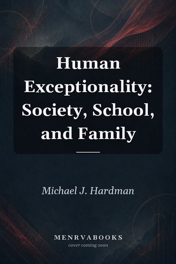 Human Exceptionality: Society, School, and Family