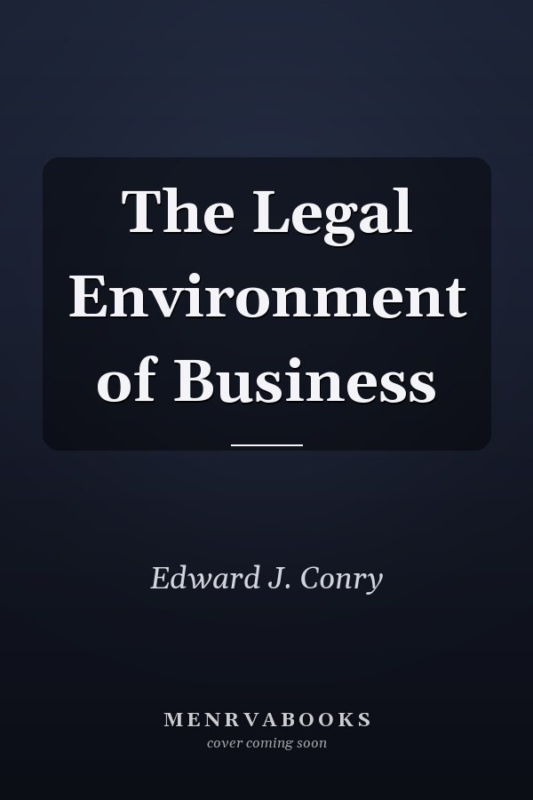 The Legal Environment of Business