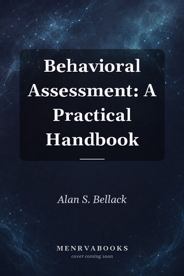Behavioral Assessment: A Practical Handbook
