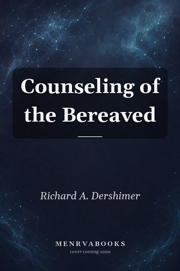 Counseling of the Bereaved