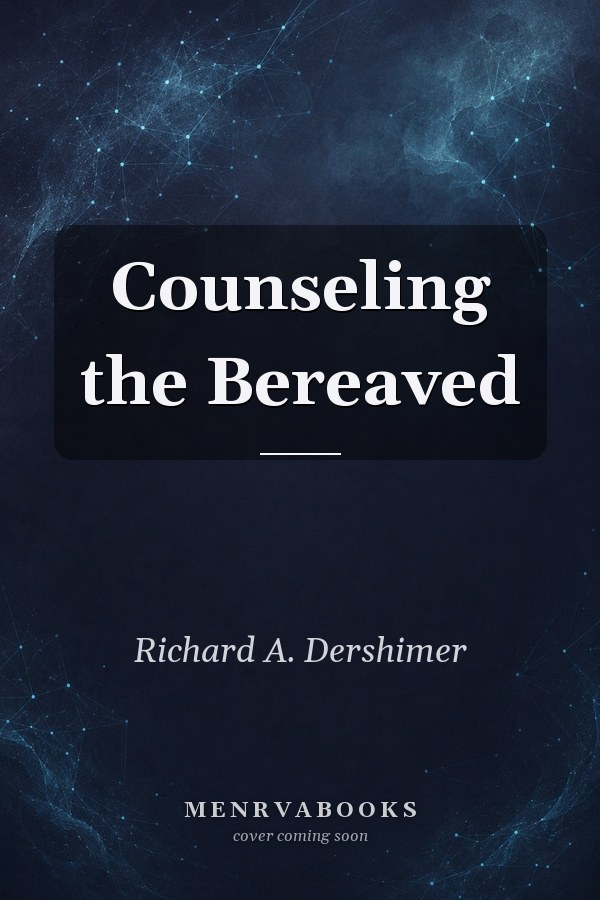 Counseling the Bereaved