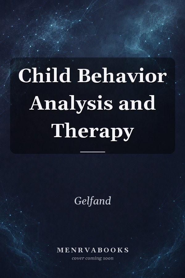 Child Behavior Analysis and Therapy