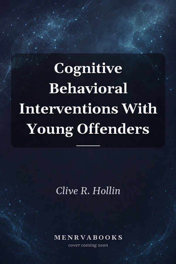 Cognitive Behavioral Interventions With Young Offenders