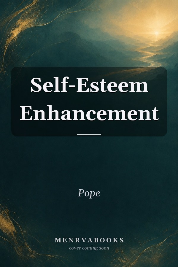 Self-Esteem Enhancement