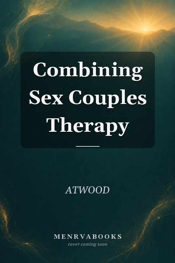 Combining Sex Couples Therapy