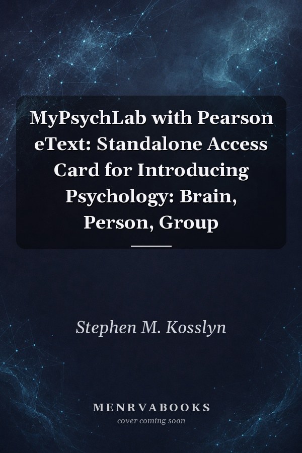 MyPsychLab with Pearson eText: Standalone Access Card for Introducing Psychology: Brain, Person, Group