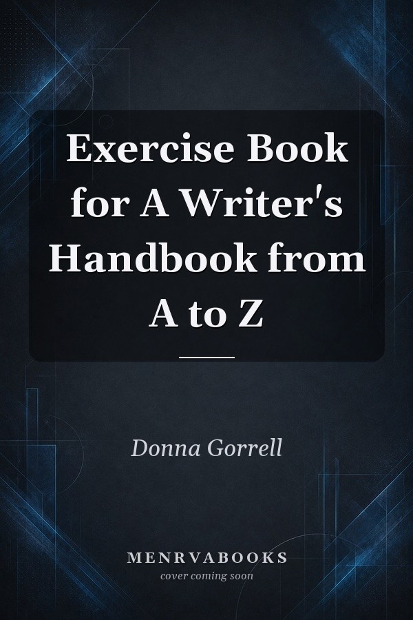 Exercise Book for A Writer's Handbook from A to Z