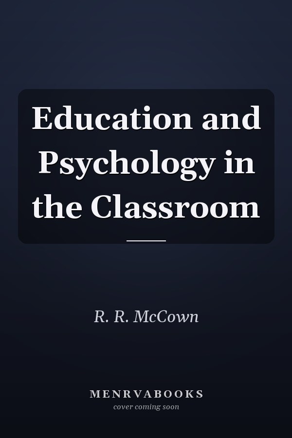 Education and Psychology in the Classroom