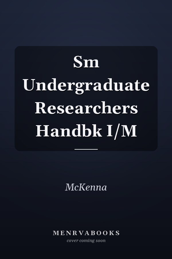 SM Undergraduate Researchers Handbook I/M