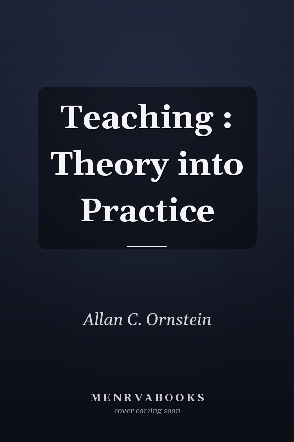 Teaching : Theory into Practice