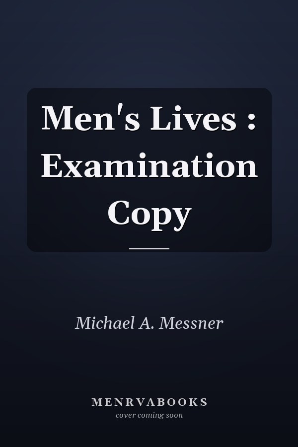 Men's Lives : Examination Copy