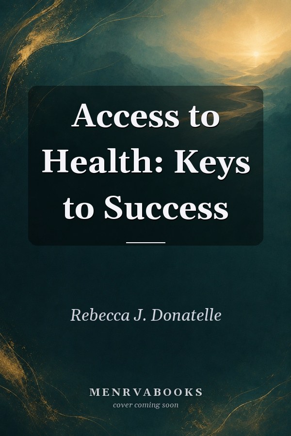 Access to Health/Keys to Success