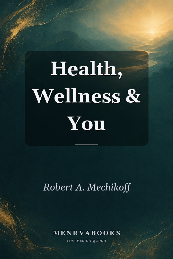 Health, Wellness & You
