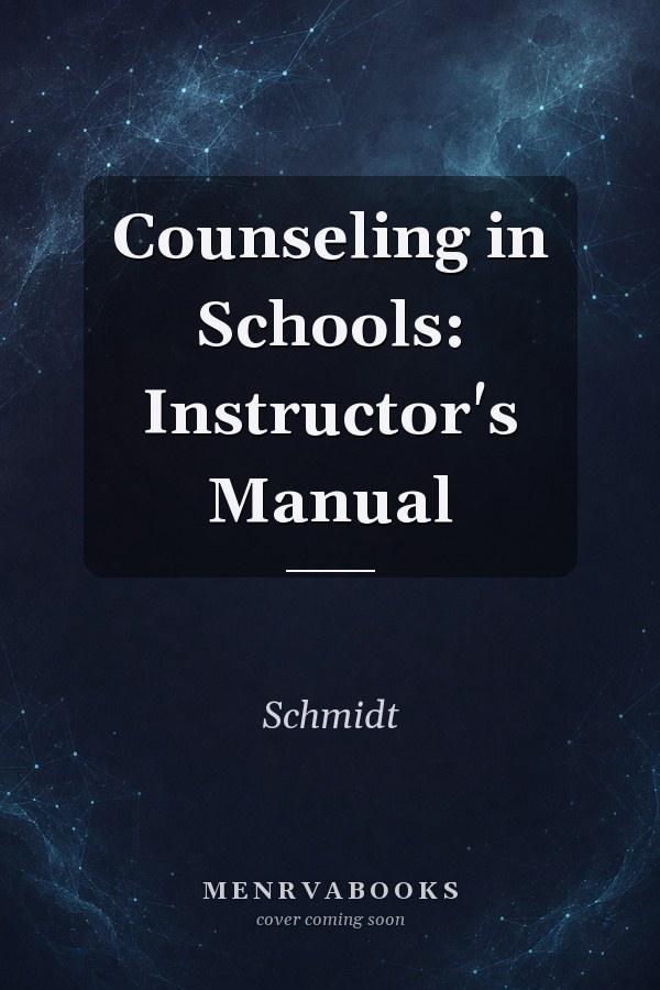 Counseling in Schools: Instructor's Manual