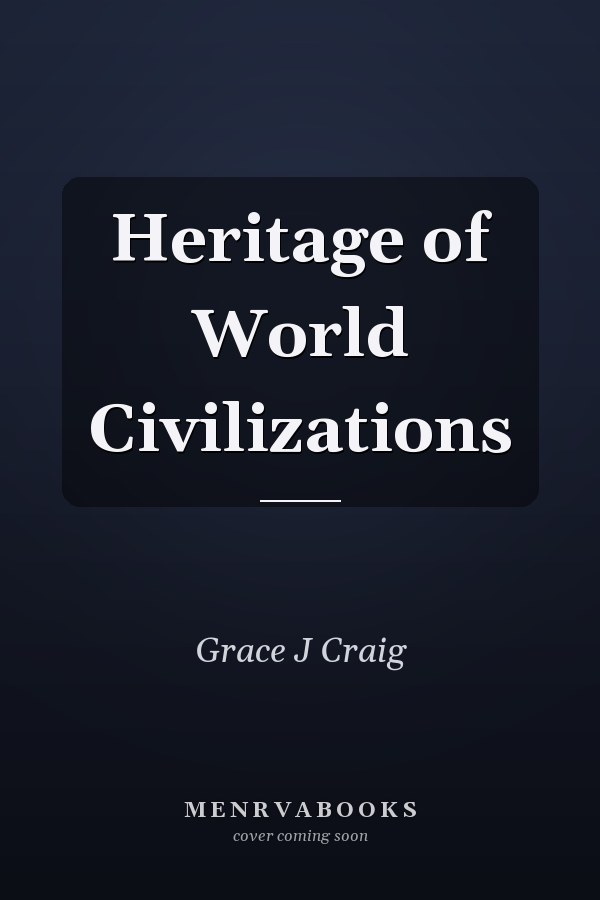 Heritage of World Civilizations