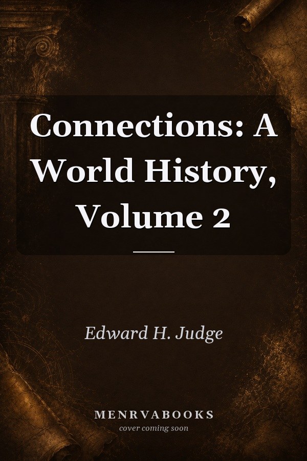 Connections: A World History, Volume 2