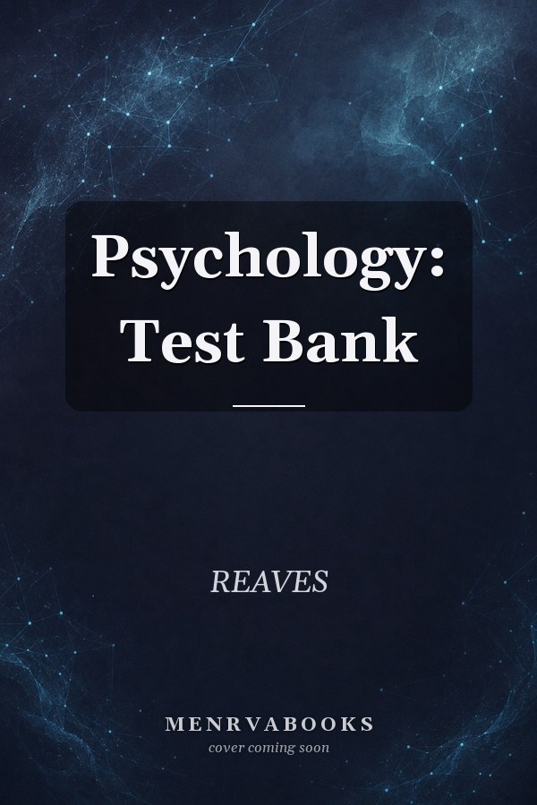 Psychology: Test Bank