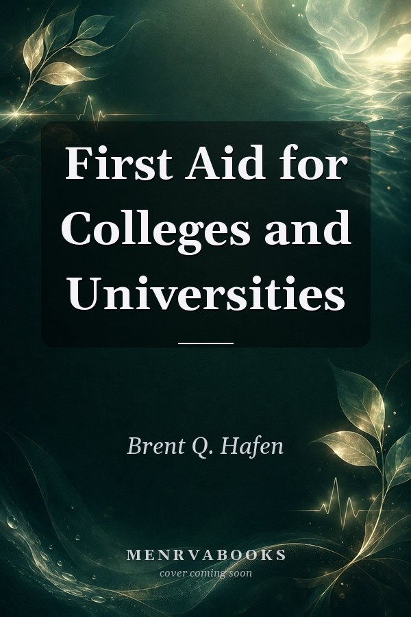 First Aid for Colleges and Universities