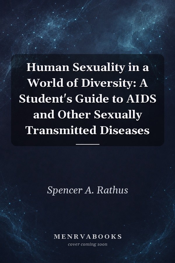 Human Sexuality in a World of Diversity/A Students Guide to AIDS And Other Sexually Transmitted Diseases
