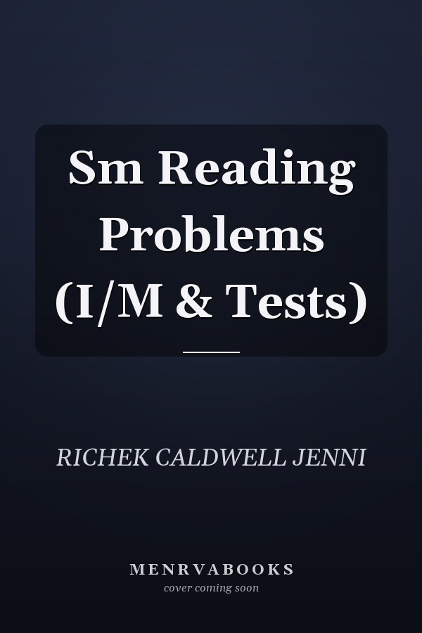 Sm Reading Problems (I/M & Tests)
